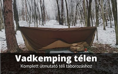 Természetjáró blog - Losi Outdoor 1 Vadkemping télen – A teljes útmutató téli táborozáshoz (ingyenesen letölthető formában is)